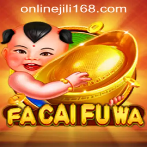 Discovering the Thrills of FaCaiFuWa at Jili168 Online Casino