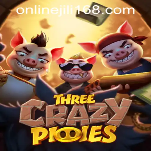 ThreeCrazyPiggies: A Joyful Gaming Adventure on Jili168 Online Casino